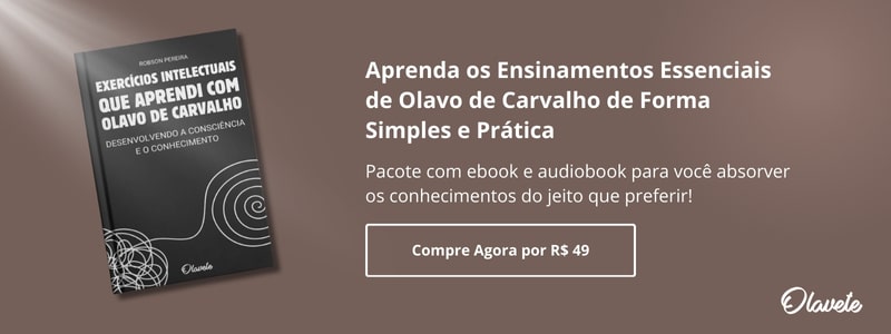 Aprenda os Ensinamentos Essenciais de Olavo de Carvalho de Forma Simples e Prática